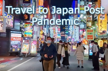 First Post-Pandemic Japan Trip: A Relaxed, Light-Travel Guide to Tokyo, Kyoto and Osaka First Post-Pandemic Japan Trip: A Relaxed, Light-Travel Guide to Tokyo, Kyoto and Osaka